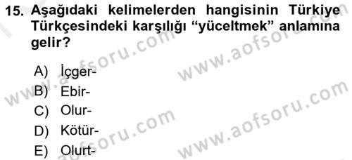 Orhun Türkçesi Dersi 2018 - 2019 Yılı (Final) Dönem Sonu Sınav Soruları 15. Soru
