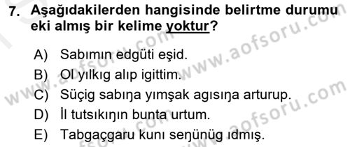 Orhun Türkçesi Dersi 2018 - 2019 Yılı (Final) Dönem Sonu Sınav Soruları 7. Soru