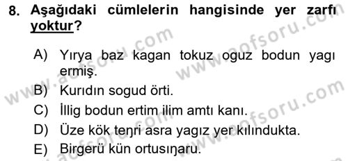 Orhun Türkçesi Dersi 2018 - 2019 Yılı (Final) Dönem Sonu Sınav Soruları 8. Soru