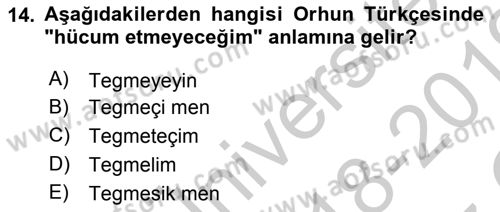 Orhun Türkçesi Dersi 2018 - 2019 Yılı Yaz Okulu Sınav Soruları 14. Soru