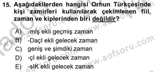 Orhun Türkçesi Dersi 2018 - 2019 Yılı Yaz Okulu Sınav Soruları 15. Soru