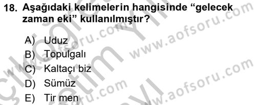 Orhun Türkçesi Dersi 2018 - 2019 Yılı Yaz Okulu Sınav Soruları 18. Soru