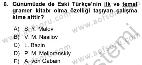 Orhun Türkçesi Dersi 2018 - 2019 Yılı Yaz Okulu Sınav Soruları 6. Soru
