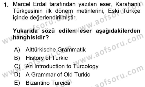 Orhun Türkçesi Dersi Ara Sınavı Deneme Sınav Soruları 1. Soru