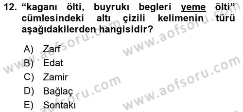 Orhun Türkçesi Dersi 2020 - 2021 Yılı Yaz Okulu Sınav Soruları 12. Soru