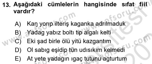 Orhun Türkçesi Dersi 2020 - 2021 Yılı Yaz Okulu Sınav Soruları 13. Soru