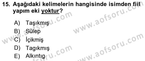 Orhun Türkçesi Dersi 2020 - 2021 Yılı Yaz Okulu Sınav Soruları 15. Soru