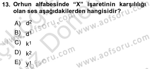 Orhun Türkçesi Dersi Ara Sınavı Deneme Sınav Soruları 13. Soru