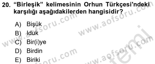 Orhun Türkçesi Dersi 2021 - 2022 Yılı (Final) Dönem Sonu Sınavı 20. Soru