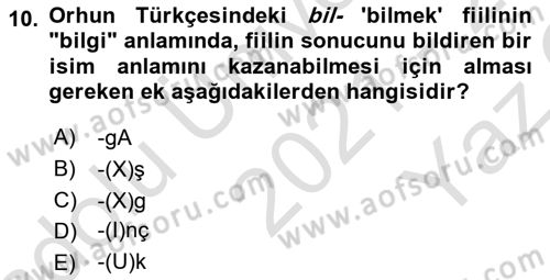 Orhun Türkçesi Dersi 2021 - 2022 Yılı Yaz Okulu Sınavı 10. Soru