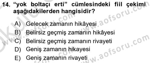 Orhun Türkçesi Dersi 2021 - 2022 Yılı Yaz Okulu Sınavı 14. Soru