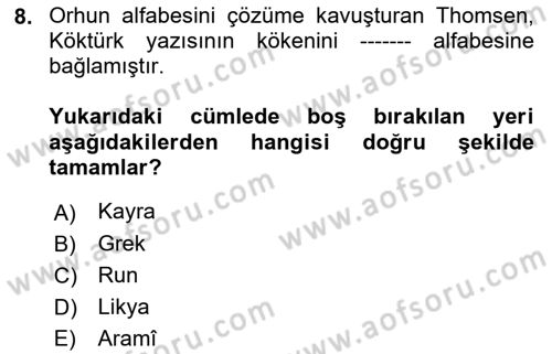 Orhun Türkçesi Dersi 2021 - 2022 Yılı Yaz Okulu Sınavı 8. Soru