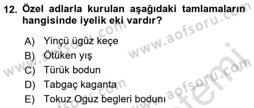 Orhun Türkçesi Dersi 2022 - 2023 Yılı (Final) Dönem Sonu Sınav Soruları 12. Soru