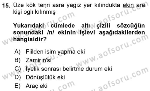 Orhun Türkçesi Dersi 2022 - 2023 Yılı (Final) Dönem Sonu Sınav Soruları 15. Soru