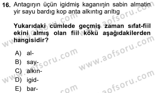 Orhun Türkçesi Dersi 2022 - 2023 Yılı Yaz Okulu Sınav Soruları 16. Soru