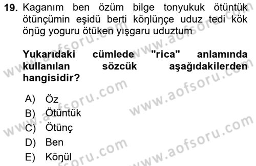 Orhun Türkçesi Dersi 2024 - 2025 Yılı (Final) Dönem Sonu Sınav Soruları 19. Soru