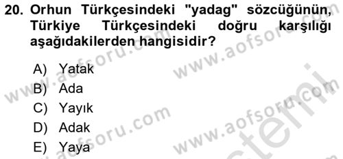 Orhun Türkçesi Dersi 2025 - 2026 Yılı (Vize) Ara Sınav Soruları 20. Soru