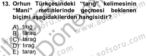 Uygur Türkçesi Dersi 2012 - 2013 Yılı (Vize) Ara Sınav Soruları 13. Soru