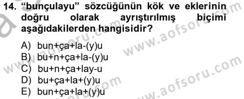 Uygur Türkçesi Dersi 2012 - 2013 Yılı (Vize) Ara Sınav Soruları 14. Soru