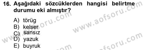 Uygur Türkçesi Dersi 2012 - 2013 Yılı (Vize) Ara Sınav Soruları 16. Soru
