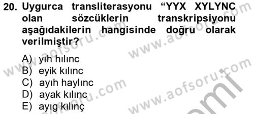Uygur Türkçesi Dersi 2012 - 2013 Yılı (Vize) Ara Sınav Soruları 20. Soru