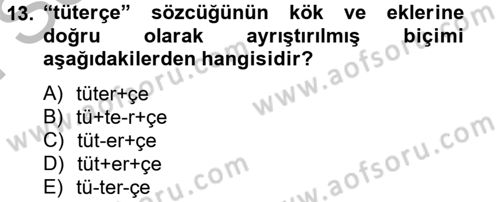 Uygur Türkçesi Dersi 2012 - 2013 Yılı (Final) Dönem Sonu Sınav Soruları 13. Soru