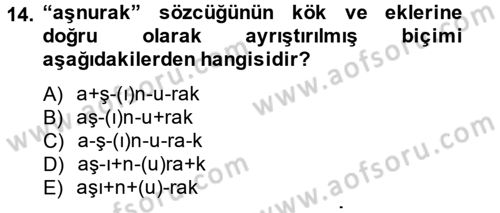 Uygur Türkçesi Dersi 2012 - 2013 Yılı (Final) Dönem Sonu Sınav Soruları 14. Soru