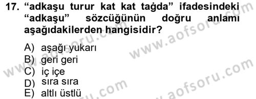 Uygur Türkçesi Dersi 2012 - 2013 Yılı (Final) Dönem Sonu Sınav Soruları 17. Soru