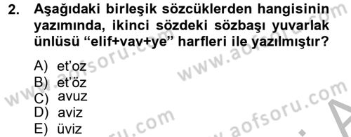 Uygur Türkçesi Dersi 2012 - 2013 Yılı (Final) Dönem Sonu Sınav Soruları 2. Soru