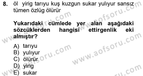 Uygur Türkçesi Dersi 2012 - 2013 Yılı (Final) Dönem Sonu Sınav Soruları 8. Soru