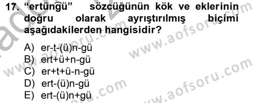 Uygur Türkçesi Dersi 2013 - 2014 Yılı (Vize) Ara Sınav Soruları 17. Soru