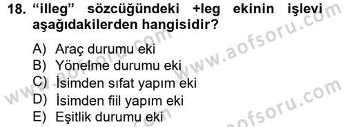 Uygur Türkçesi Dersi 2013 - 2014 Yılı (Vize) Ara Sınav Soruları 18. Soru