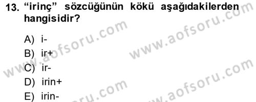 Uygur Türkçesi Dersi 2013 - 2014 Yılı (Final) Dönem Sonu Sınav Soruları 13. Soru