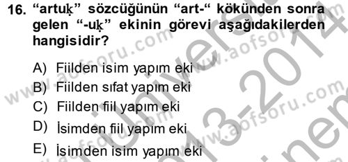 Uygur Türkçesi Dersi 2013 - 2014 Yılı (Final) Dönem Sonu Sınav Soruları 16. Soru