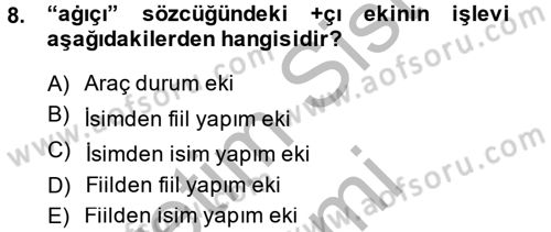 Uygur Türkçesi Dersi 2013 - 2014 Yılı (Final) Dönem Sonu Sınav Soruları 8. Soru