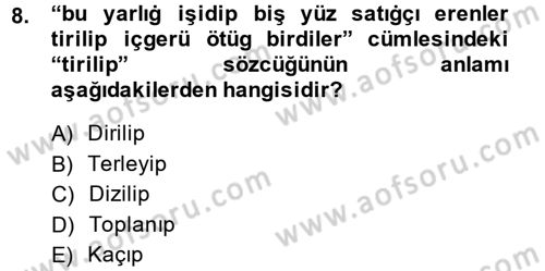 Uygur Türkçesi Dersi 2014 - 2015 Yılı (Final) Dönem Sonu Sınav Soruları 8. Soru