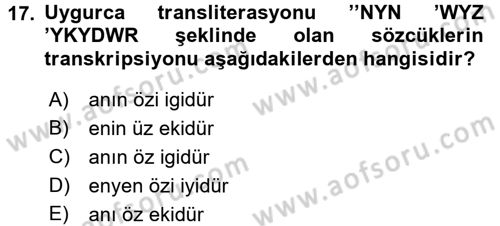 Uygur Türkçesi Dersi 2015 - 2016 Yılı (Vize) Ara Sınav Soruları 17. Soru