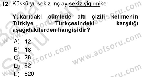 Uygur Türkçesi Dersi 2015 - 2016 Yılı (Final) Dönem Sonu Sınav Soruları 12. Soru