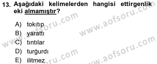 Uygur Türkçesi Dersi 2015 - 2016 Yılı (Final) Dönem Sonu Sınav Soruları 13. Soru