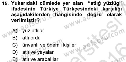 Uygur Türkçesi Dersi 2015 - 2016 Yılı (Final) Dönem Sonu Sınav Soruları 15. Soru
