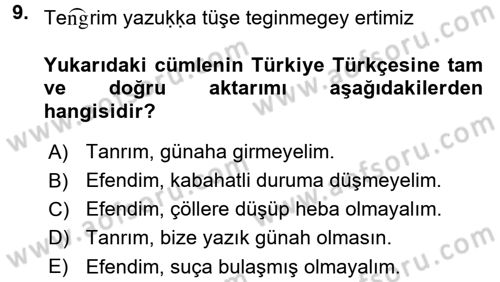 Uygur Türkçesi Dersi 2016 - 2017 Yılı (Vize) Ara Sınav Soruları 9. Soru
