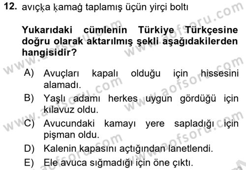 Uygur Türkçesi Dersi 2016 - 2017 Yılı (Final) Dönem Sonu Sınav Soruları 12. Soru