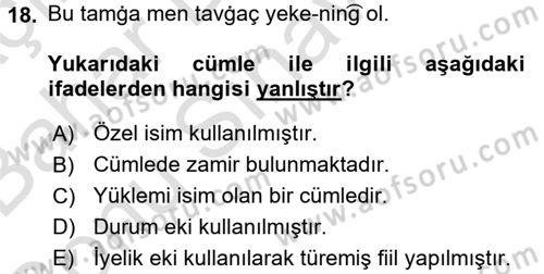 Uygur Türkçesi Dersi 2016 - 2017 Yılı (Final) Dönem Sonu Sınav Soruları 18. Soru