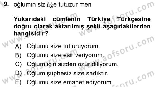 Uygur Türkçesi Dersi 2016 - 2017 Yılı (Final) Dönem Sonu Sınav Soruları 9. Soru