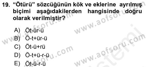Uygur Türkçesi Dersi 2017 - 2018 Yılı (Vize) Ara Sınav Soruları 19. Soru