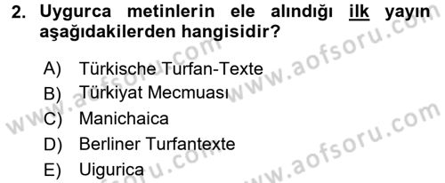 Uygur Türkçesi Dersi 2017 - 2018 Yılı (Vize) Ara Sınav Soruları 2. Soru