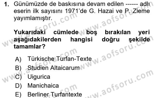 Uygur Türkçesi Dersi 2017 - 2018 Yılı (Final) Dönem Sonu Sınav Soruları 1. Soru
