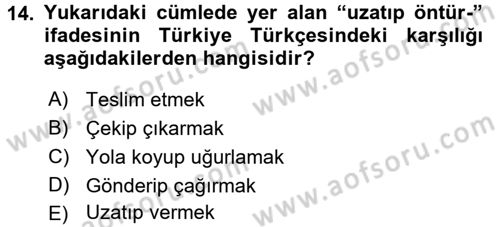 Uygur Türkçesi Dersi 2017 - 2018 Yılı (Final) Dönem Sonu Sınav Soruları 14. Soru