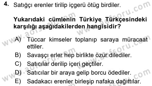 Uygur Türkçesi Dersi 2017 - 2018 Yılı (Final) Dönem Sonu Sınav Soruları 4. Soru
