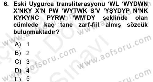 Uygur Türkçesi Dersi 2017 - 2018 Yılı (Final) Dönem Sonu Sınav Soruları 6. Soru